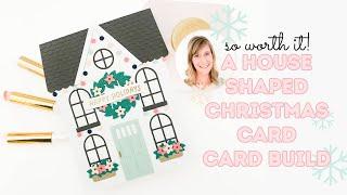 A House Shaped Christmas Card | A Lot of Work, But Totally Worth It!