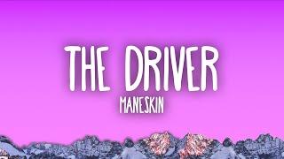 Måneskin - THE DRIVER