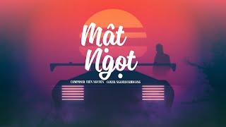 Mật Ngọt | Cover | Giọng Nam | Ngô Thành Dương | Lyrics.