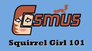 Marvel Heroes: Squirrel Girl 101 - ALL POWERS