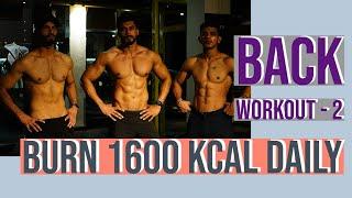 Burn 1600 Kcal Daily with Back Workout part 2 | Burn those Calories | Varun Verma