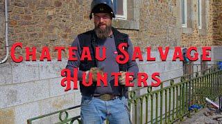 Chateau Salvage Hunters - Saving a 130 Year Old Bridge