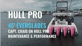 Armus Hull Pro on 45 Everglades - Capt. Craig on Keeping Your Boat Cleaner, Longer