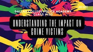 Understanding the Impact of Crime on Victims