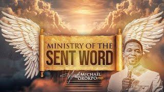 FEBRUARY MIRACLE SERVICE | THE MINISTRY OF THE SENT WORD | 02.02.2025 | APOSTLE MICHAEL OROKPO