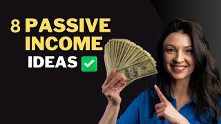 8 Easy Passive Income Ideas You Can Star 2024 06 10