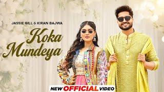 Koka Mundeya | Jassie Gill | Kiran Bajwa | Kaptaan | Latest Punjabi Song 2024 |New Punjabi Song 2024