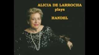 Alicia de Larrocha plays Handel - Suite No.5, HMV 430