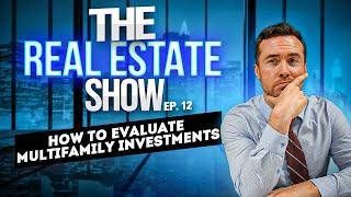 How to Evaluate Multifamily Investments