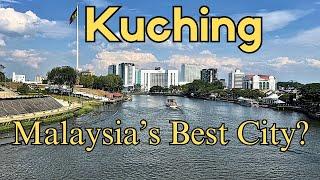 Is Kuching the Best City in Malaysia? A Walking Tour!