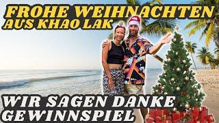 Frohe Weihnachten aus Khao Lak  Wir sagen Danke + Gewinnspiel