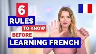 6 Rules to Know Before Learning French 