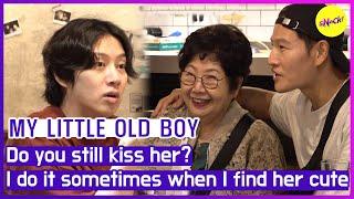 [MY LITTLE OLD BOY] Do you still kiss her? I do it sometimes when I find her cute (ENGSUB)