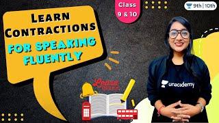 Learn Contractions for Speaking Fluently | Class 9 & 10 | Unacademy Class 9 & 10