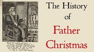 The History of Father Christmas in English Folklore