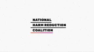 We are National Harm Reduction Coalition