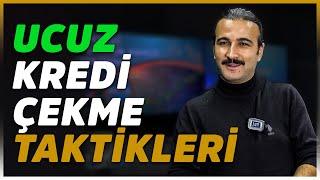 KREDİ ÇEKERKEN KÂR EDEBİLİRSİNİZ