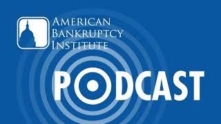 Ep174- ABI Podcast Examines Potential Lender Discrimination in Black Church Bankruptcies