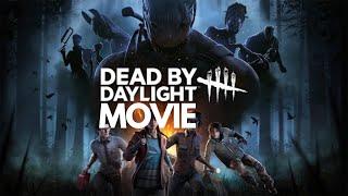 Dead by Daylight Movie Is Actually Real?