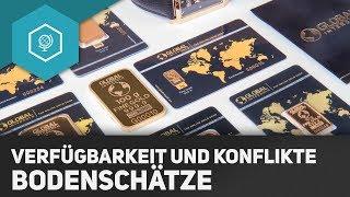 Bodenschätze: Verfügbarkeit & Konflikte - Rohstofflagerstätten und fossile Energieträger