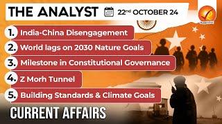 Current Affairs Today: The Analyst 22 October 2024 | Newspaper Analysis | Vajiram And Ravi