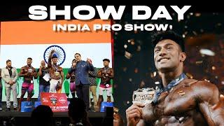 SHOW DAY | INDIA PRO SHOW