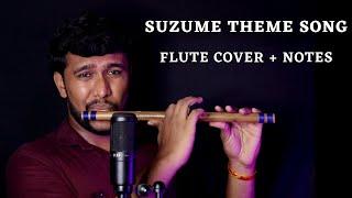 Suzume Theme Song Flute Cover + Notes | Anime Theme Song | Flute Tutorial | Khwahish Music