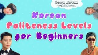 Korean Politeness Levels for Beginners - Learn Korean With Kdramas!