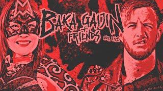 BAKA GAIJIN + FRIENDS Vol. 5 - Chris Brookes vs. Hyper Misao