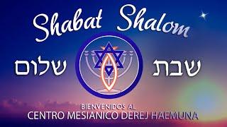 Kabalat Shabat -  Parashá Vaigash - 03/01/2025