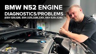 BMW N52 Engine Diagnostics/Problems - Everything You Need To Know (128i, 325i, 328i, 330i, 528i)