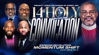 HCCOC 14th Annual Holy In-House Convocation Night 1 | Bishop Brian Moore | 12.05.2024