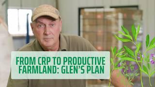 The Fraternity of Farming: Glen’s Journey to Revitalize His Family’s CRP Land #soilhealth