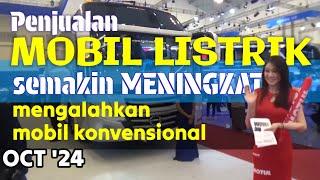 Daftar Mobil Listrik EV terlaris di Indonesia terbaru 2024 bulan Oktober | BYD M6 | wuling