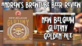 New Belgium Glutiny Golden Ale - Andrew's BrewTube Beer Review #28