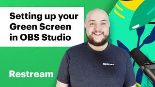 How to Use a Green Screen (Chroma Key) in OBS Studio