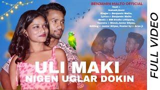 NEW MALTO Full VIDEO ULI MAKI NIGEN UGLAR DOKIN  2024~2025 #malto #pahariya #maltovideo #viralvideo