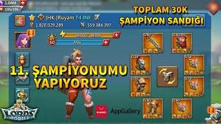 11. Şampiyon Ekipmanımı Yapıyoruz! Toplam 30 Bin Şampiyon Sandığı - Lords Mobile