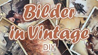 Bilder in Vintage || DIY || Craft with me