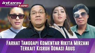 Farhat Abbas Tanggapi Komentar Nikita Mirzani Terkait Kepemilikan Uang Donasi Agus