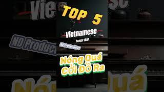 TOP 5 Vietnamese song ND Productions