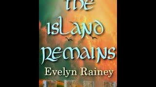 The Island Remains by Evelyn Rainey  book trailer