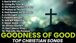 Best Worship Songs 2024 Mix | God Is With Us | Christian Songs 2024 Playlist