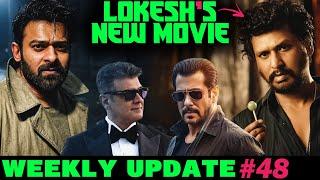 Weekly Update #48 - Lokesh's New Movie | Spirit Delay? | Sikandar | The Raja Saab Postponed?