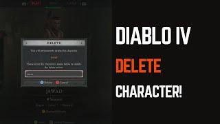 Diablo 4 How to Delete Character - Full Walkthrough