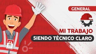 GENERAL: SOY TÉCNICO CLARO