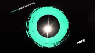 Drowned with Lies - Chube.Ka [Intacto Records]