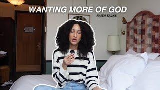FAITH TALKS | Distractions, deleting TikTok, laying down desires & going deeper with God 