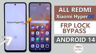 REDMI, XIAOMI HYPEROS - ANDROID 14 BYPASS GOOGLE ACCOUNT (FRP LOCK) XIAOMI HYPEROS FRP BYPASS 2024 |