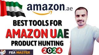 Best Product Hunting Tools For Amazon UAE | Fba Master | Amazon AE